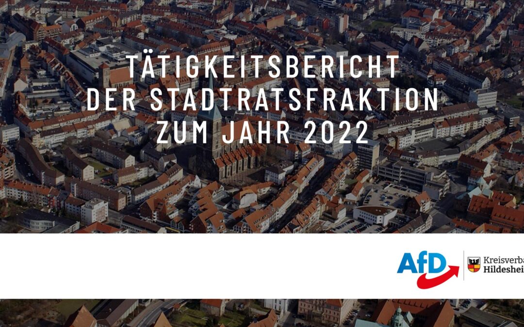 TÄTIGkeitsbericht der STadtratsfraktion 2022